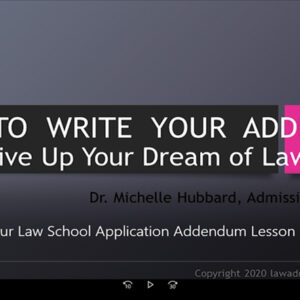 How To Write Your Law School Application Addendum Lesson